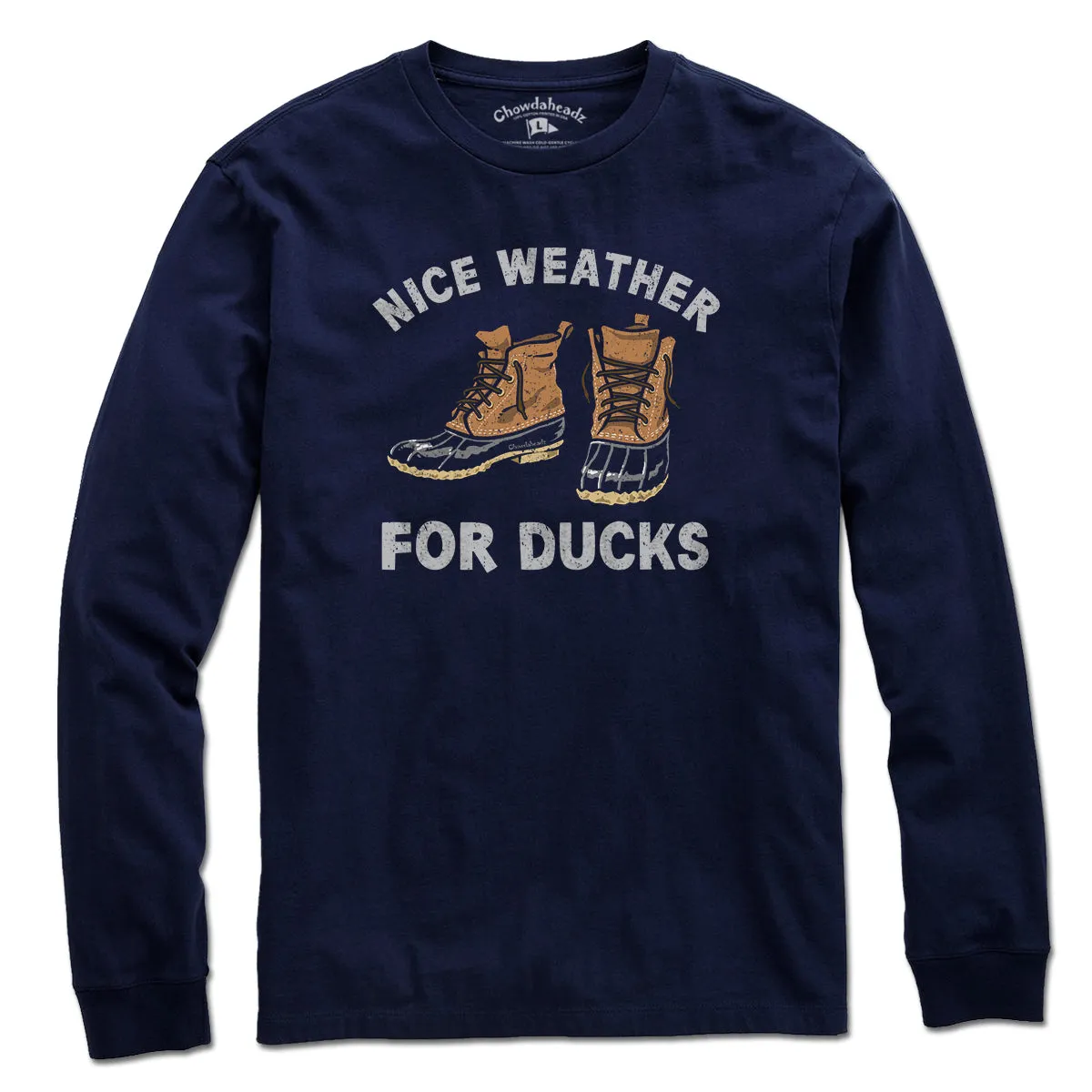 Nice Weather For Duck Boots T-Shirt